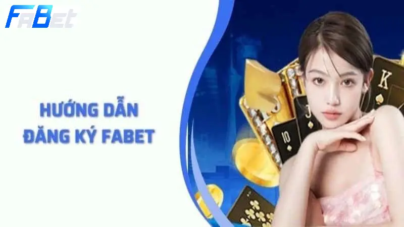 đăng ký fabet