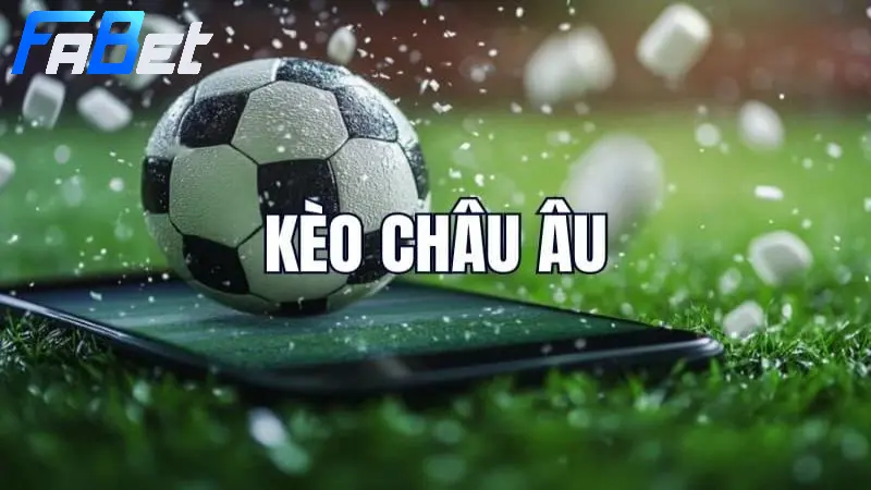 kèo châu âu