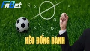 kèo đồng banh